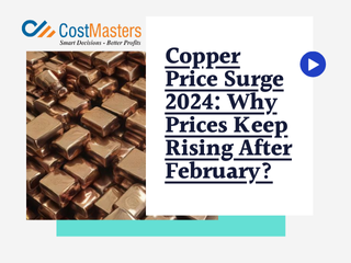 Copper Price Surge 2024: Why Prices Keep Rising After February?